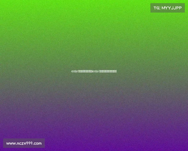 estar电子竞技俱乐部排名estar电子竞技俱乐部英雄联盟 estar电子竞技俱乐部排名estar电子竞技俱乐部英雄联盟